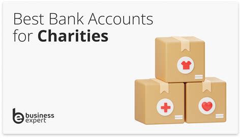 17 Perfect Bank Accounts For Charities and Community .